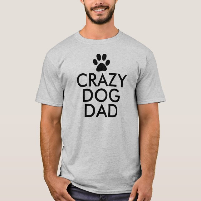 Camiseta Lema loco del papá del perro (Anverso)