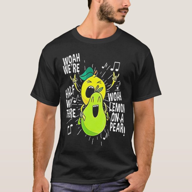 Camiseta Lemon Sobre Un Meme De Letras De Pear Foodie (Anverso)