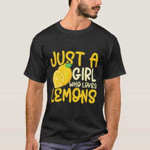 Camiseta Lemonade, sólo un Chica que ama el limón limón