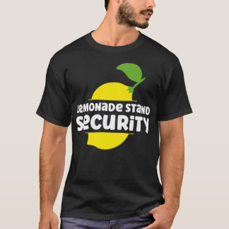 Camiseta Lemonade Stand Security Funny Lemonade Stand Sayin