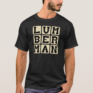Camiseta Leñador, cortador de madera