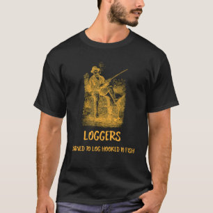 CAMISETA LEÑADORES NACIDOS PARA TALA HOOKED PARA PECES