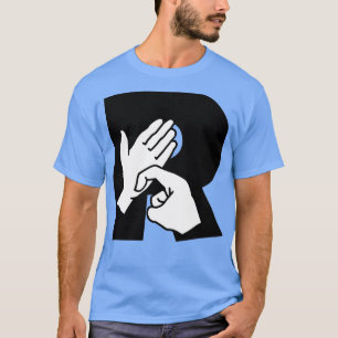 Camiseta Lengua de señas británica Letra R