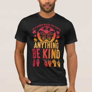 Camiseta Lenguaje americano de Rótulo sea como mariposa de 