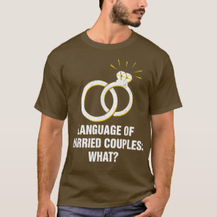 Camiseta Lenguaje De Las Parejas Casadas Boda Novia Diverti
