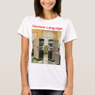 Camiseta “Lenguaje de máquina” - Tecnología humorística    