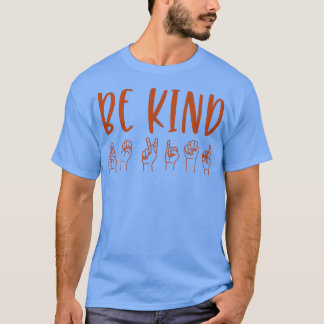 Camiseta Lenguaje de Rótulo 1 de Be Kind