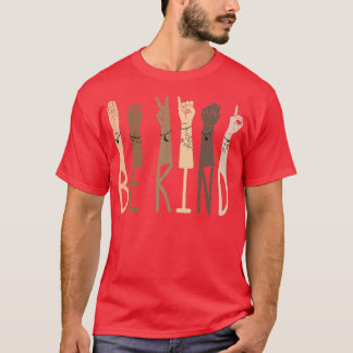 Camiseta Lenguaje de Rótulo Be Kind 12