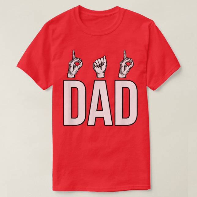 Camiseta Lenguaje de Rótulo masculino ASL Gesture Dad (Diseño del anverso)
