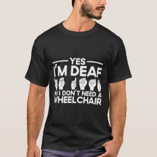 Camiseta Lenguaje de señas Asl Sí, soy sordo 