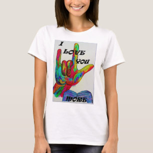 Camiseta Lenguaje de signos americano del ASL TE AMO MÁS