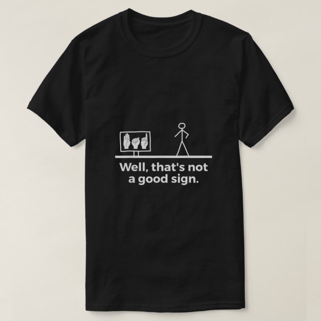 Camiseta Lenguaje divertido de Rótulo americano ASL (Diseño del anverso)