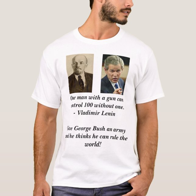 Camiseta Lenin, bush_points, un hombre con un arma puede (Anverso)