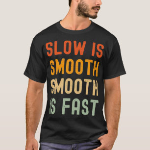 Camiseta lento es suave y rápido