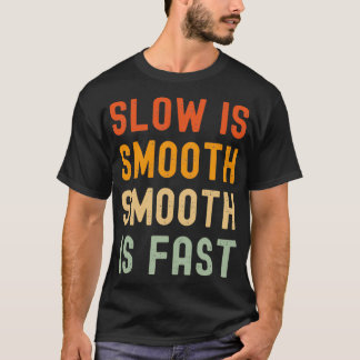 Camiseta lento es suave y rápido