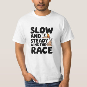 Camiseta Lento y firme gana la carrera