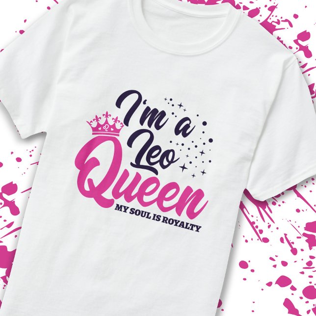 Camiseta Leo Cumpleaños Reina Astrología Zodiac Rótulo Soul (Subido por el creador)