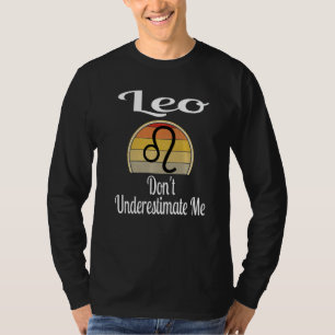 Camiseta Leo No Me Subestimes Dicho de Signo Zodiacal Humor
