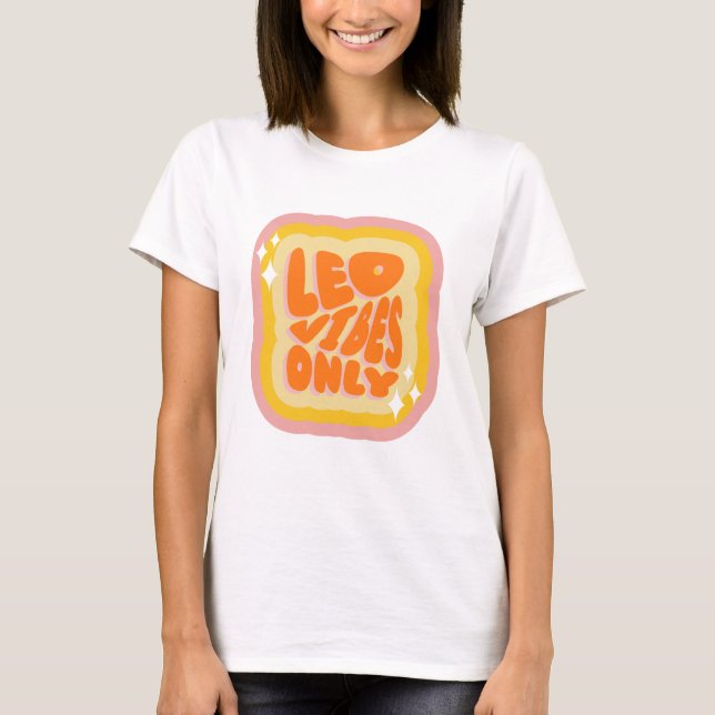 Camiseta Leo Vibes Only, Cute Zodiac Birthday Gifts (Anverso)