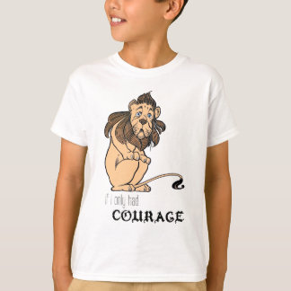 Camiseta León cobarde: "Si tenía solamente valor "