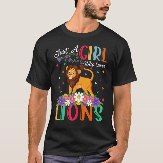 Camiseta León, sólo un Chica que ama a los leones (Anverso)