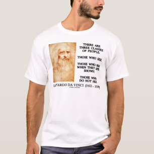 Camiseta Leonardo da Vinci tres clases de cita de la gente