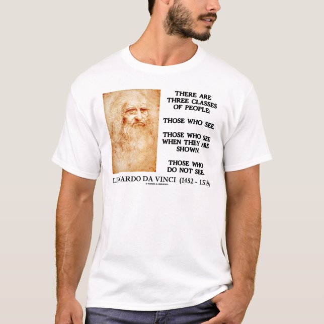 Camiseta Leonardo da Vinci tres clases de cita de la gente (Anverso)