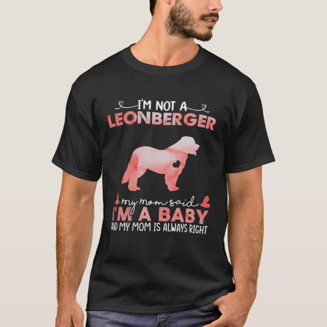 Camiseta Leonberger Dog Mom Said Baby Funny Gifts Dog Mom L (Anverso)