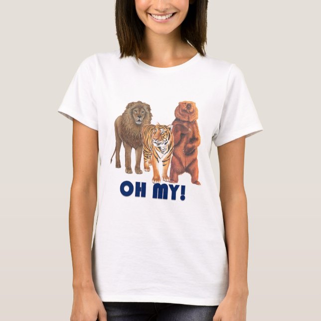 Camiseta ¡Leones y tigres y osos oh mis! (Anverso)