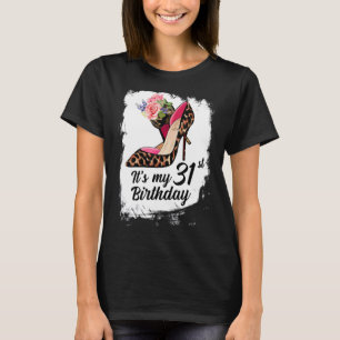 Camiseta Leopard de tacones altos de 31 años es mi cumpleañ