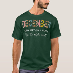 Camiseta Leopard December Es Mi Cumpleaños Mes Yep The What