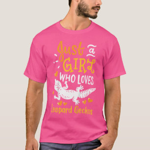 Camiseta Leopard Gecko, un Chica que ama a Leopard Geckos