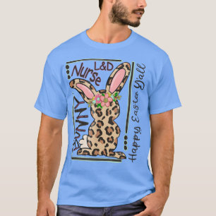 Camiseta Leopard L&D Nurse Easter Bunny L&D Life Happy East