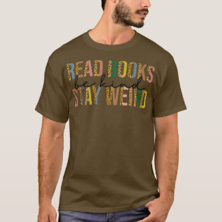 Camiseta Leopard Libros Be Kind Stay Weird Funny Book L