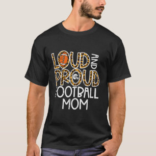 Camiseta Leopard Loud Orgullosa Familia De Mamá Del Fútbol