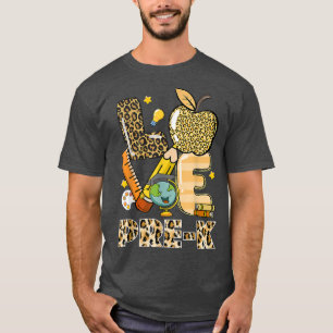 Camiseta Leopard Love Teaching Pre K De vuelta a la escuela
