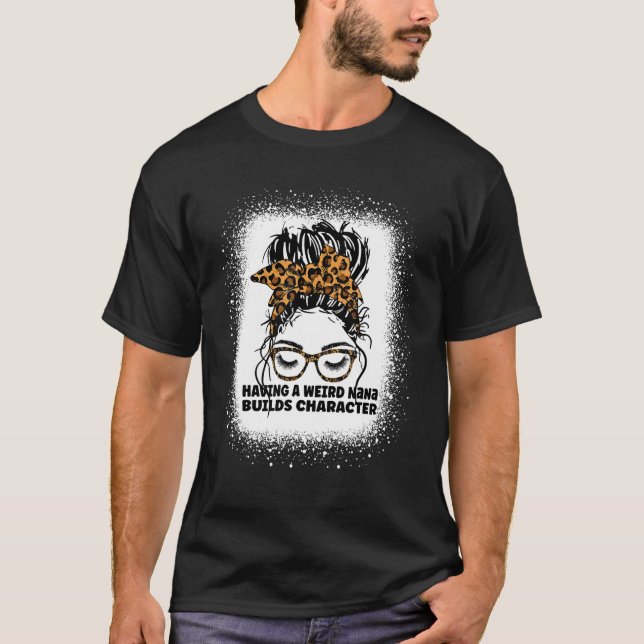 Camiseta Leopard Messy Hair Bun Con Un Raro Nana Construido (Anverso)