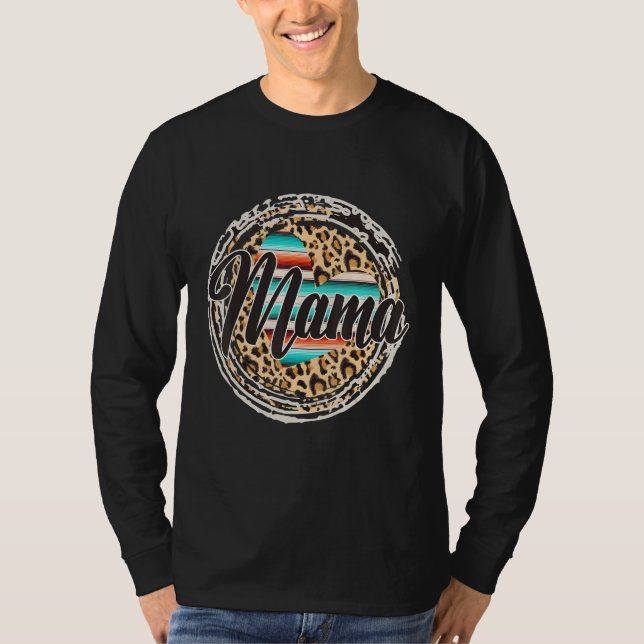 Camiseta Leopard Mom Mama Serape Cowgirl Rodeo Mommy Mother (Anverso)