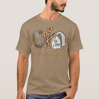 Camiseta Leopard Mucho Puede Ocurrir En 3 Días Jesús Pascua