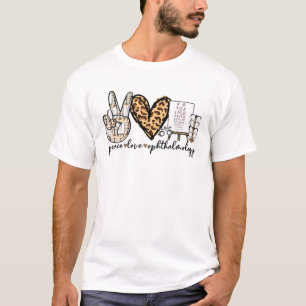 Camiseta Leopard Peace Love Ophthalmology Eye Chart Optomet