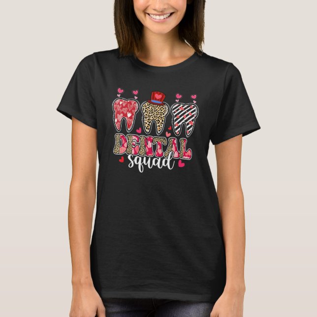 Camiseta Leopard Teeth Hearts Dental Squad Valentine's Day  (Anverso)