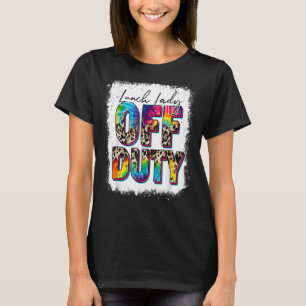 Camiseta Leopard Tie Dye Lunch Lady Off Duty Last Day Scho