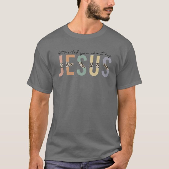 Camiseta Leopardo Déjame Contarte Sobre Mi Jesús, Cristiano (Anverso)