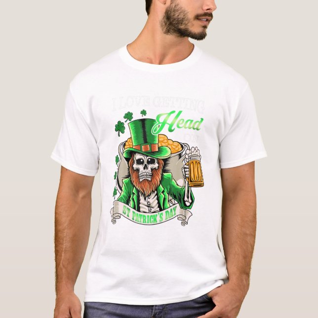 Camiseta Leprechaun I Love Getting Head On (Anverso)
