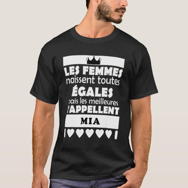 Camiseta les femmes nait tous égales les mieux MIA (Anverso)