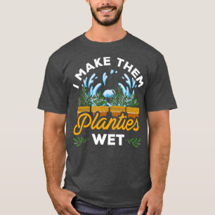Camiseta Les Hago A Las Plantas Amantes De Las Plantas Húm