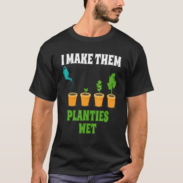 Camiseta Les Hago Planties Wet Gardener (Anverso)