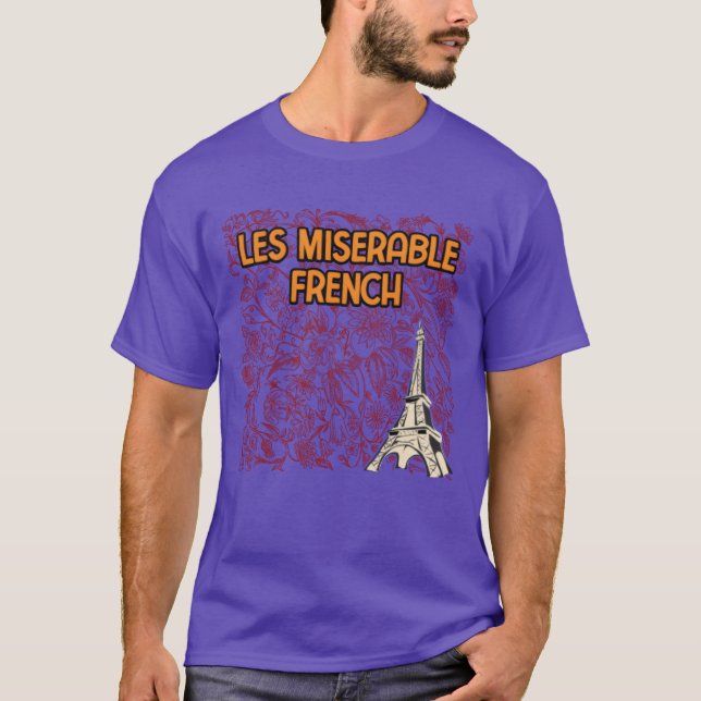 Camiseta Les Miserable French Lifestyle Movie Lover Habits (Anverso)