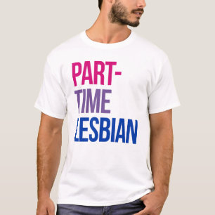 Camiseta Lesbiana a tiempo parcial
