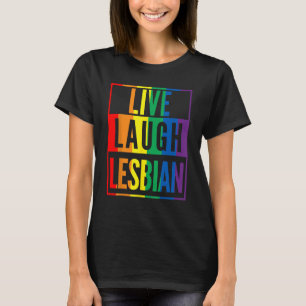 Camiseta Lesbiana de la risa en vivo